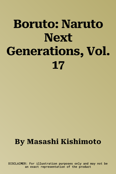 Boruto: Naruto Next Generations, Vol. 17