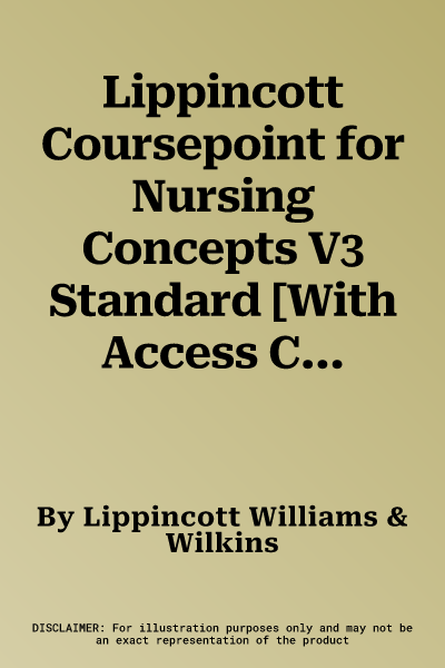 Lippincott Coursepoint for Nursing Concepts V3 Standard [With Access Code] (Month Access)