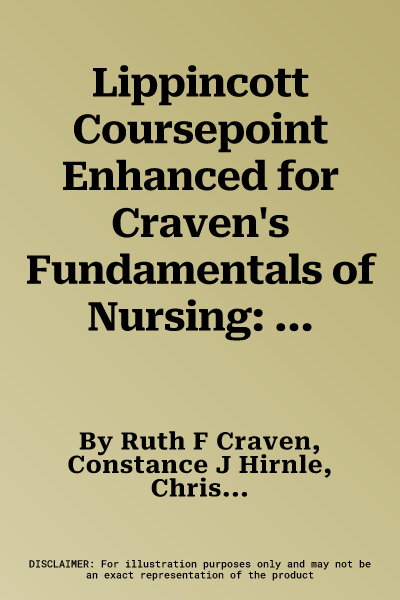 Lippincott Coursepoint Enhanced for Craven's Fundamentals of Nursing: Human Health and Function (Ninth, 12 Month)