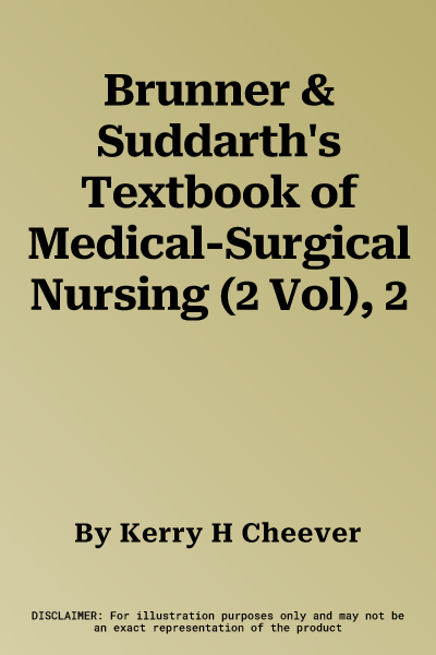 Brunner & Suddarth's Textbook of Medical-Surgical Nursing (2 Vol), 2