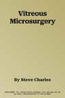 Vitreous Microsurgery