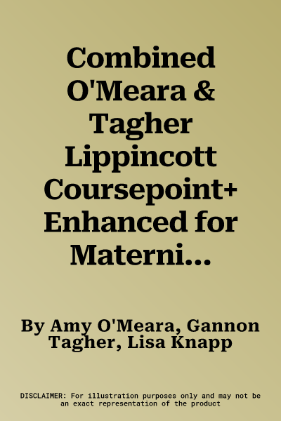 Combined O'Meara & Tagher Lippincott Coursepoint+ Enhanced for Maternity and Pediatric Nursing (First, 12 Month)