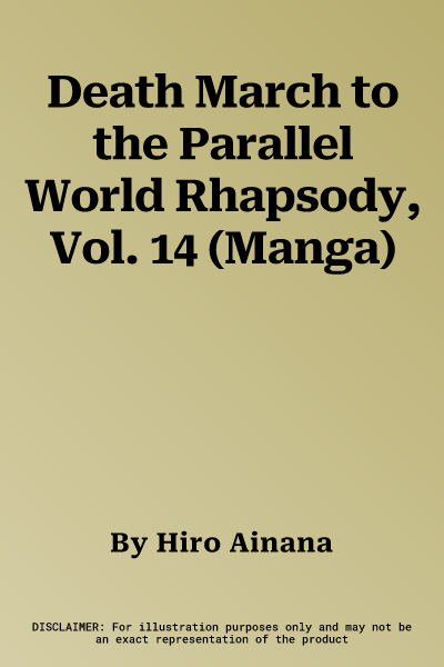 Death March to the Parallel World Rhapsody, Vol. 14 (Manga)