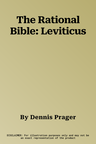 The Rational Bible: Leviticus