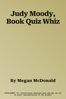 Judy Moody, Book Quiz Whiz