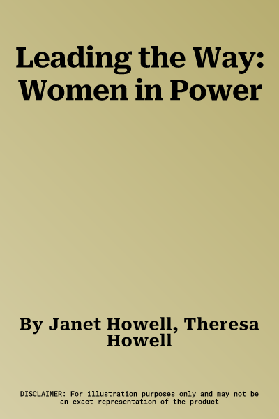 Leading the Way: Women in Power