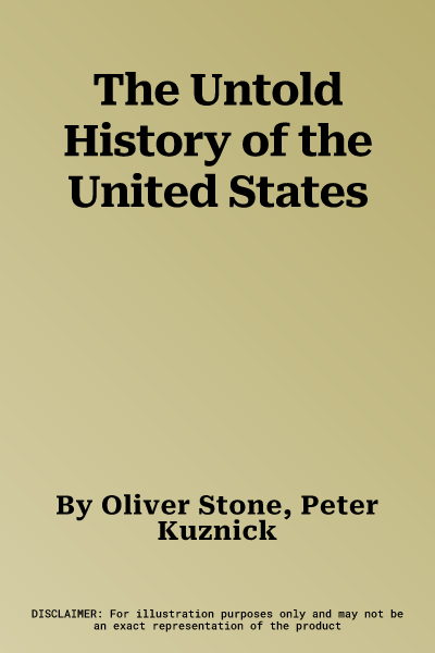 The Untold History of the United States