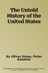 The Untold History of the United States