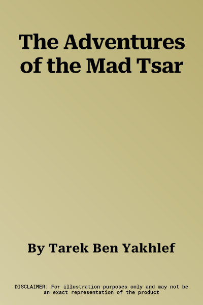 The Adventures of the Mad Tsar