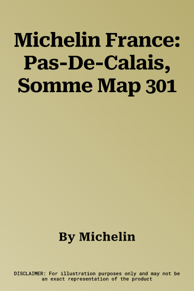 Michelin France: Pas-De-Calais, Somme Map 301