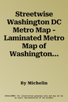 Streetwise Washington DC Metro Map - Laminated Metro Map of Washington, DC