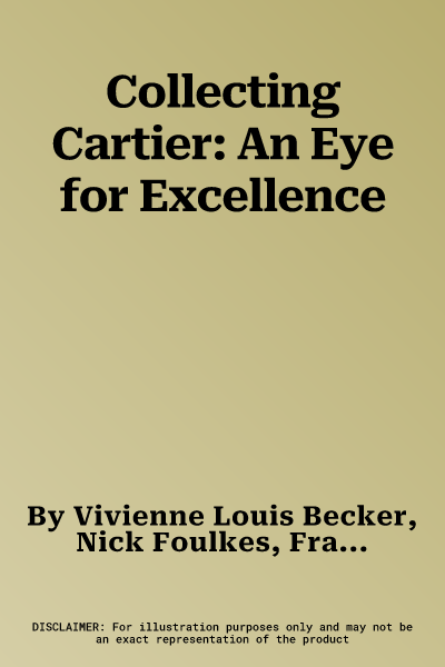 Collecting Cartier: An Eye for Excellence