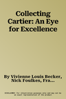 Collecting Cartier: An Eye for Excellence