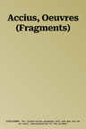 Accius, Oeuvres (Fragments)