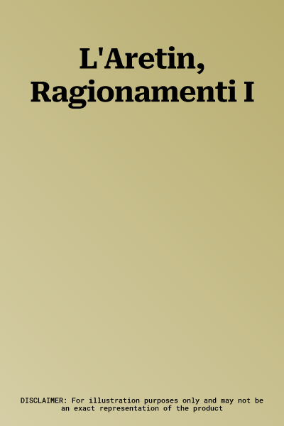 L'Aretin, Ragionamenti I