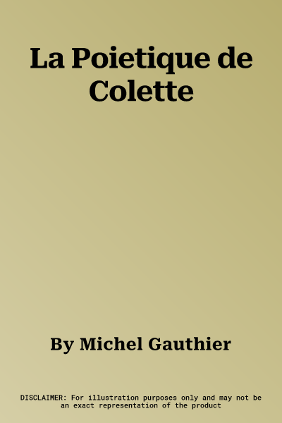 La Poietique de Colette