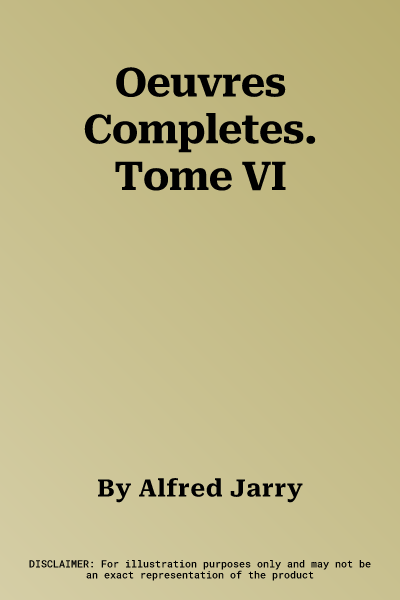 Oeuvres Completes. Tome VI