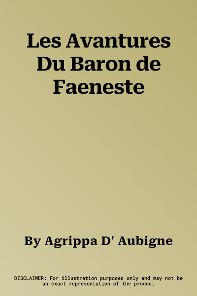 Les Avantures Du Baron de Faeneste