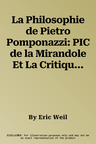 La Philosophie de Pietro Pomponazzi: PIC de la Mirandole Et La Critique de l'Astrologie