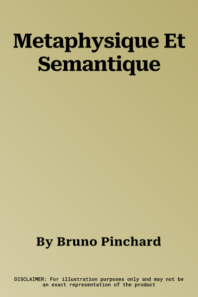 Metaphysique Et Semantique