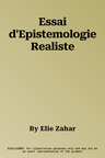 Essai d'Epistemologie Realiste