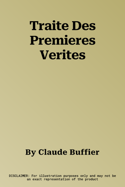 Traite Des Premieres Verites