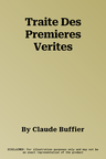 Traite Des Premieres Verites