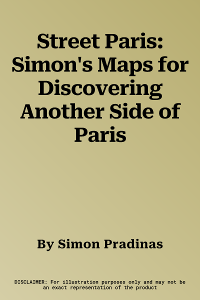 Street Paris: Simon's Maps for Discovering Another Side of Paris