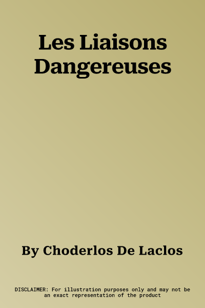 Les Liaisons Dangereuses