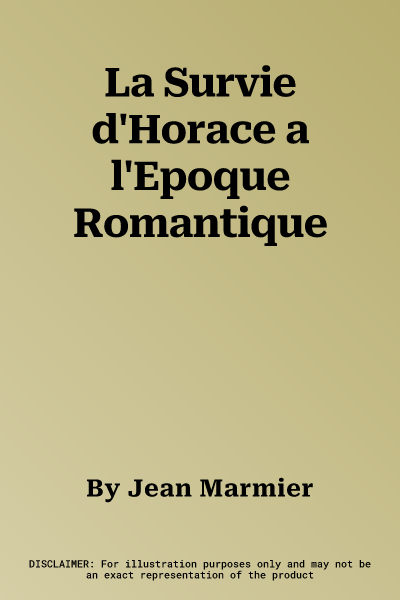 La Survie d'Horace a l'Epoque Romantique