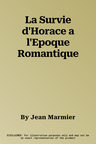 La Survie d'Horace a l'Epoque Romantique