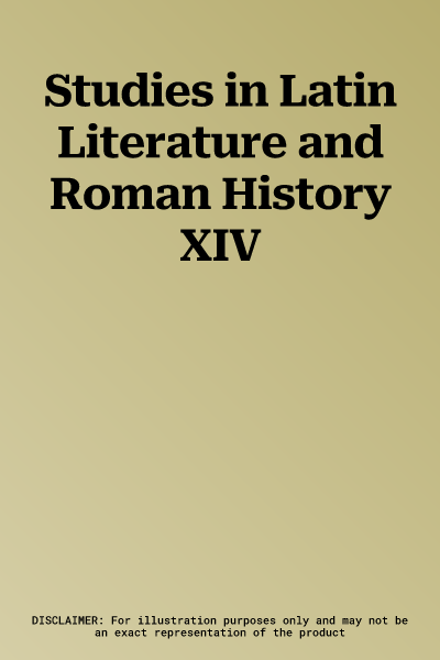 Studies in Latin Literature and Roman History XIV