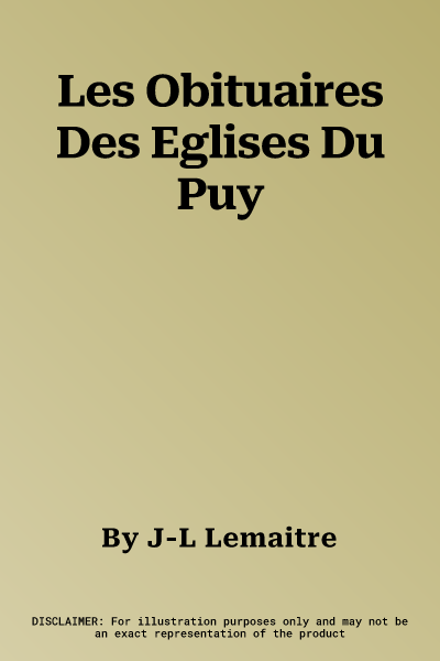 Les Obituaires Des Eglises Du Puy