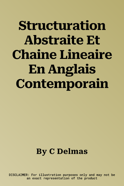 Structuration Abstraite Et Chaine Lineaire En Anglais Contemporain