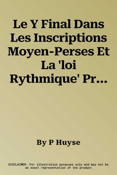 Le Y Final Dans Les Inscriptions Moyen-Perses Et La 'loi Rythmique' Proto-Moyen-Perse