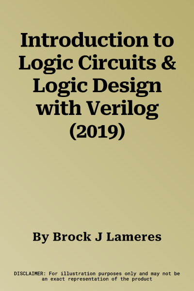 Introduction to Logic Circuits & Logic Design with Verilog (2019)