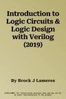 Introduction to Logic Circuits & Logic Design with Verilog (2019)