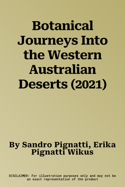 Botanical Journeys Into the Western Australian Deserts (2021)