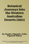 Botanical Journeys Into the Western Australian Deserts (2021)