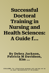 Successful Doctoral Training in Nursing and Health Sciences: A Guide for Supervisors, Students and Advisors (2022)