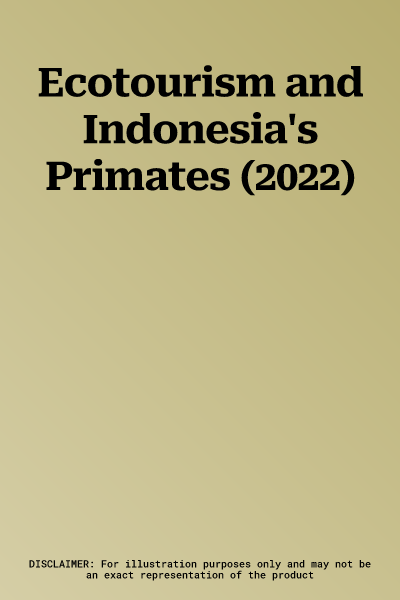 Ecotourism and Indonesia's Primates (2022)