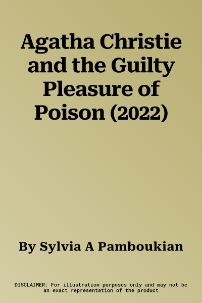 Agatha Christie and the Guilty Pleasure of Poison (2022)