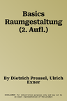 Basics Raumgestaltung (2. Aufl.)