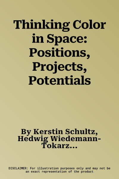 Thinking Color in Space: Positions, Projects, Potentials