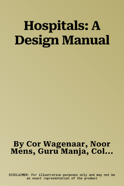 Hospitals: A Design Manual