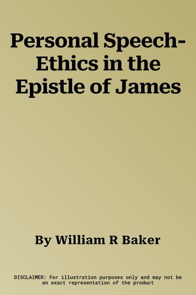 Personal Speech-Ethics in the Epistle of James