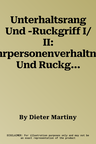 Unterhaltsrang Und -Ruckgriff I/II: Mehrpersonenverhaltnisse Und Ruckgriffsanspruche Im Unterhaltsrecht Deutschlands, Osterreichs, Der Schweiz, Frankr