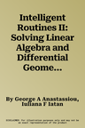 Intelligent Routines II: Solving Linear Algebra and Differential Geometry with Sage (2014)