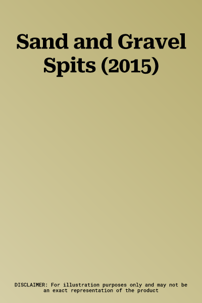 Sand and Gravel Spits (2015)