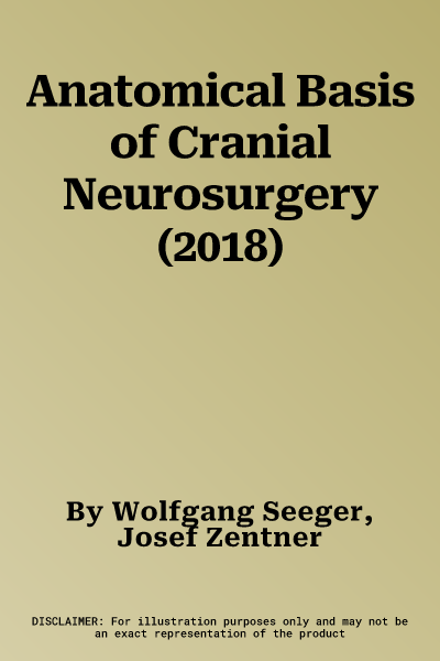 Anatomical Basis of Cranial Neurosurgery (2018)